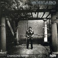 Claude Nougaro - Chansons nettes