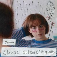 Jordana - Classical Notions of Happiness