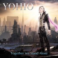 Yohio - Together We Stand Alone