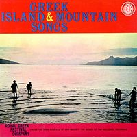 Royal Greek Festival Company - Green Island & Mountain Songs