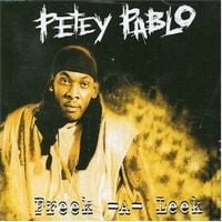 Petey Pablo - Freek-a-Leek