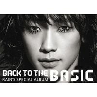 비 [Rain] - Back to the Basic
