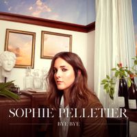 Sophie Pelletier - Bye Bye