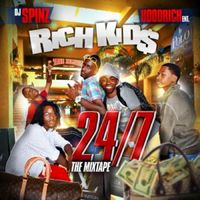 Rich Kidz - 24/7: The Mixtape