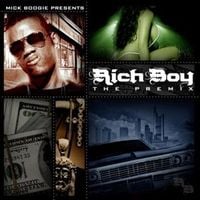 Rich Boy & Mick Boogie - The Premix