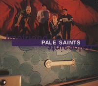 Pale Saints - Fine Friend
