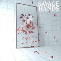 Savage Hands - The truth in your eyes