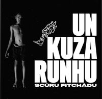 Sc&uacute;ru Fitch&aacute;du - Un Kuza Runhu