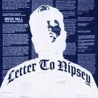 Meek Mill - Letter To Nipsey
