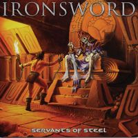Ironsword - Servants of Steel
