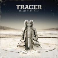Tracer - Spaces In Between