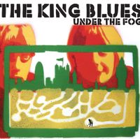 The King Blues - Under The Fog