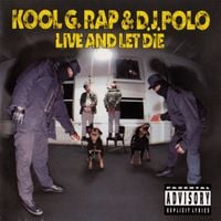 Kool G Rap & DJ Polo - Live and Let Die