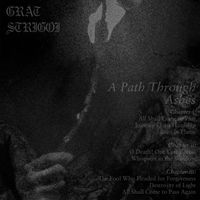 Gr&aring;t Strigoi - A Path Through Ashes