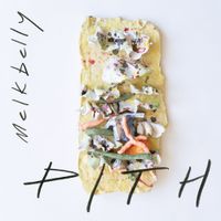 Melkbelly - PITH