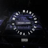 Estee Nack - #MINIMANSIONDUST VOL. 2