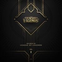 League of Legends - The Music of League of Legends Vol.1