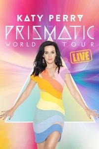 Katy Perry - Katy Perry: The Prismatic World Tour Live