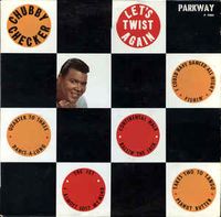 Chubby Checker - Let's Twist Again