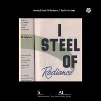 s.al - I Steel Of Radiance, I Feel So Action