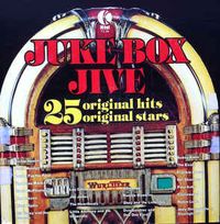 Various Artists - Jukebox Jive 25 Original Hits