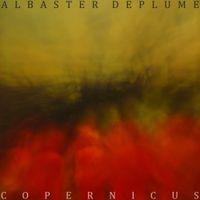 Alabaster DePlume - Copernicus