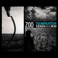 ZOO - Tempestes V&eacute;nen del Sud