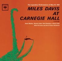 Miles Davis - Miles Davis at Carnegie Hall