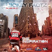 Mickey Factz - The Leak Vol. 2: The Inspiration