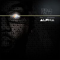 Mickey Factz - The Dark Phoenix: Alpha