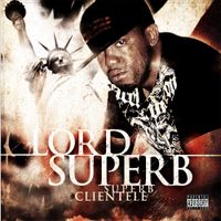 Lord Superb - Superb Clientele
