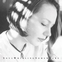 Soul Whirling Somewhere - Hope Was