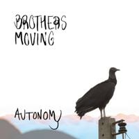 Brothers Moving - Autonomy
