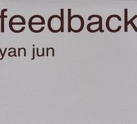 颜峻 [Yan Jun] - Feedback