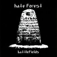 Hate Forest - Battlefields