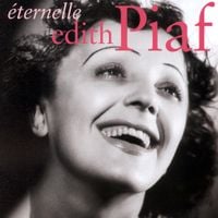&Eacute;dith Piaf - Eternelle