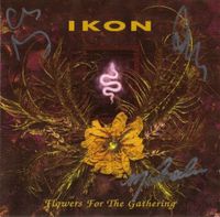 Ikon - Flowers For The Gathering