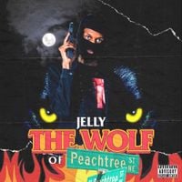Jelly & Pi'erre Bourne - The Wolf of Peachtree
