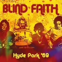 Blind Faith - Hyde Park &lsquo;69