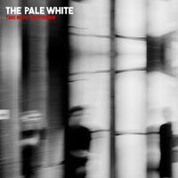 The Pale White - Take Me to the Strange