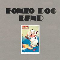 The Bonzo Dog Doo-Dah Band - Let's Make Up and Be Friendly
