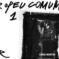 Linda Martini - Europeu Comum