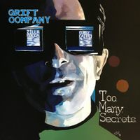 Grift Company - Too Many Secrets