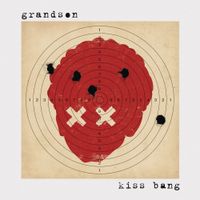 grandson - Kiss Bang