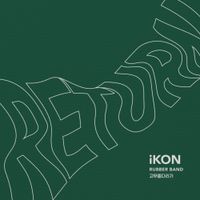 iKON - Rubber Band