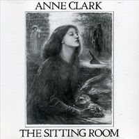 Anne Clark - The Sitting Room