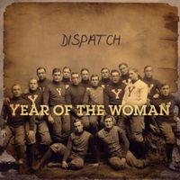 Dispatch - Year of the Woman