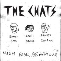 The Chats - High Risk Behaviour