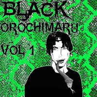 Diamondsonmydick - Black Orochimaru Vol.1