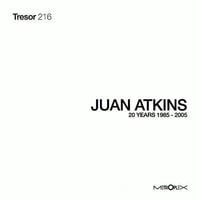Juan Atkins - 20 Years Metroplex: 1985-2005